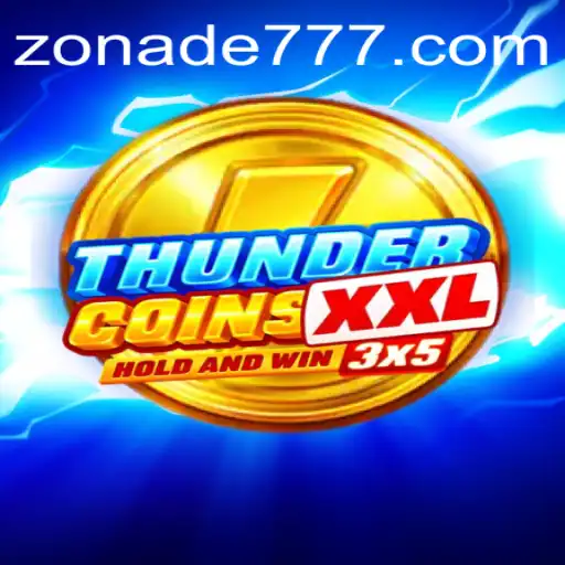 Descubra o Mundo de ThunderCoinsXxl e sua Conexão com zonade.bet